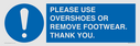 please-use-overshoes-or-remove-footwear-thank-you~
